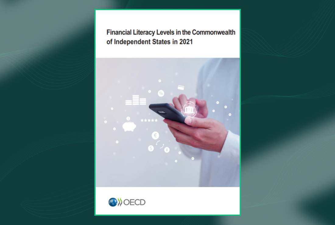 Исследование OECD "Financial Literacy Levels in the Commonwealth of Independent States in 2021 Исследование OECD "Financial Literacy Levels in the Commonwealth of Independent States in 2021