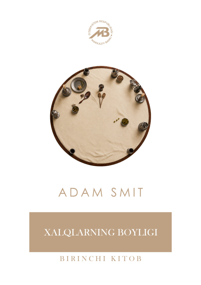 Adam Smith - Xalqlarning boyligi