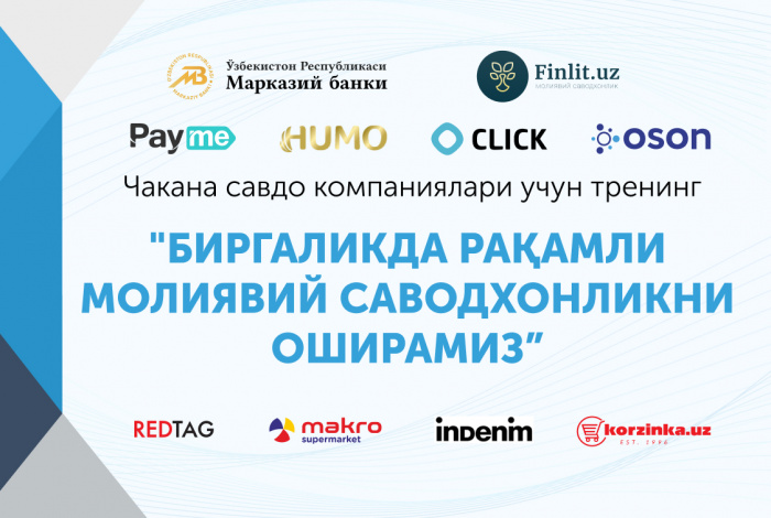Чакана савдо компаниялари учун “Биргаликда рақамли молиявий саводхонликни оширамиз” тренинги